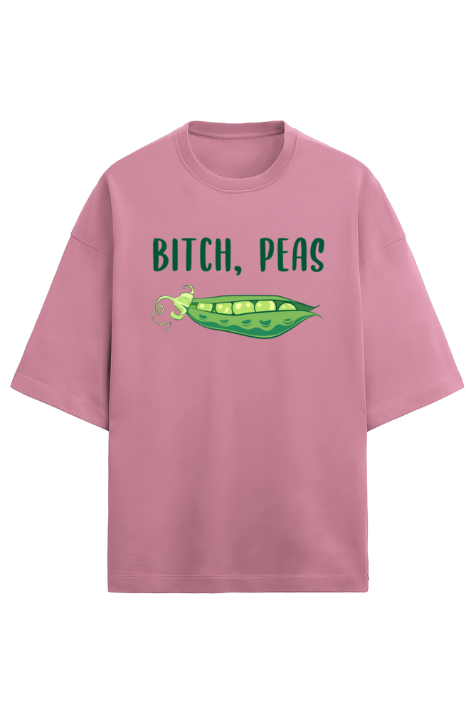 Bitch Pease Terry Unisex Oversized T-Shirt
